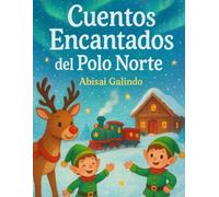 Cuentos Encantados del Polo Norte