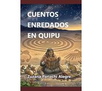 Cuentos enredados en quipu