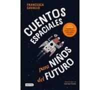 Cuentos Espaciales Para Niños Del Futuro