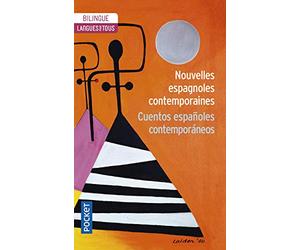 Cuentos españoles contemporaneos : Nouvelles espagnoles contemporaines: Realismo y Sociedad : Réalisme et Société