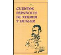Cuentos españoles de terror y humor: 42 (Akal Literaturas)
