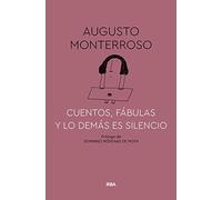 Cuentos Fábulas Y Lo Demás Es Silencio