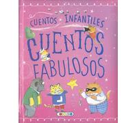 Cuentos fabulosos (Cuentos infantiles)