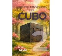 CUENTOS FANTÁSTICOS DEL CUBO: VOLUME 2