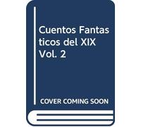 Cuentos fantasticos del XIX vol 2