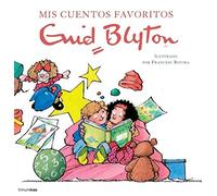 Cuentos favoritos. enid blyton (Recopilatorios de cuentos de hoy)