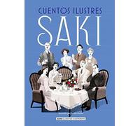 Cuentos ilustres Saki (Clásicos ilustrados)