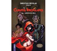 Cuentos Impopulares Nº 1: Caperucita Roja (cómic De Adultos)