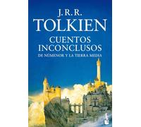 Cuentos inconclusos: De Númenor y la Tierra Media (Biblioteca J.R.R. Tolkien)