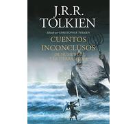 Cuentos Inconclusos (NE): De Númenor y la Tierra Media (Biblioteca J. R. R. Tolkien)