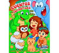 Cuentos Infantiles Bilingües Ilustrados a Color para Soñar en Inglés y Español: Historias Cortas de Buenas Noches sobre Emociones y Aventuras de ... Felices y Familiarizarse con Dos Idiomas