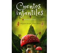 Cuentos infantiles de ayer y de hoy: 1