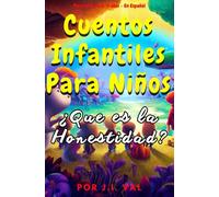 Cuentos Infantiles para niños: ¿que es la honestidad? (Cuentos Infantiles - Aprendiendo Valores Budistas)