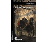 CUENTOS INQUIETANTES