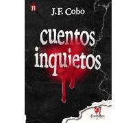 Cuentos inquietos: 031 (Novela negra)