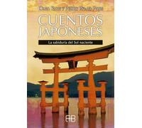 Cuentos Japoneses: La Sabiduria Del Sol Naciente
