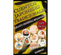 CUENTOS JAPONESES TRADICIONALES: RELATO ORIGINAL EN JAPONÉS: 6 (BABEROU ES)
