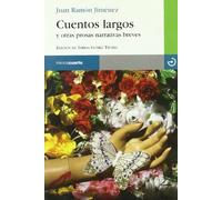 Cuentos Largos Y Otras Prosas Narrativas Breves