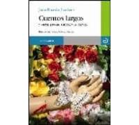 Cuentos Largos Y Otras Prosas Narrativas Breves