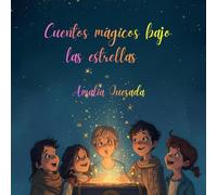 Cuentos Mágicos bajo las Estrellas