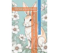 Cuentos Mágicos de Primavera: El Sol y las Flores