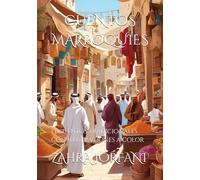 CUENTOS MARROQUÍES: 13 cuentos tradicionales con ilustraciones a color