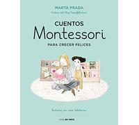 Cuentos Montessori Para Crecer Felices