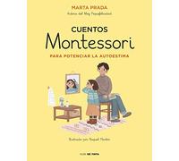 Cuentos Montessori Para Potenciar La Autoestima