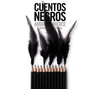 Cuentos negros (El libro de bolsillo - Bibliotecas de autor - Biblioteca Bierce)