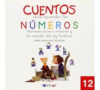 CUENTOS NÚMEROS 12 - PARES E IMPARES: Números pares e impares y los zapatos del rey Fantasio (Cuentos para aprender los números)