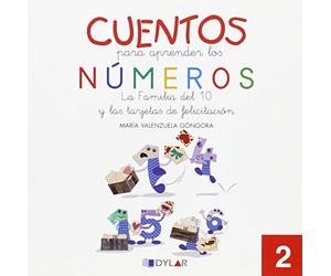 CUENTOS NÚMEROS 2 - LA FAMÍLIA DEL 10: La familia del 10 y las tarjetas de felicitación: 02 (Cuentos para aprender los números)