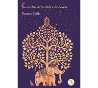 Cuentos orientales de amor (RAMIRO CALLE)