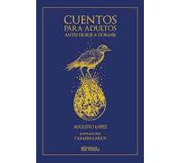 CUENTOS PARA ADULTOS ANTES DE IRSE A DORMIR (DEL GENAL)