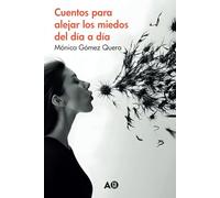 Cuentos para alejar los miedos del día día
