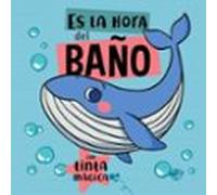Cuentos para bebés - Es la hora del baño: Libro para la bañera interactivo para bebés entre 0 y 36 meses. ¡Con tinta mágica que aparece cuando mojas ... aparece cuando mojas los animales con agua!