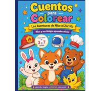 Cuentos para Colorear - Las Aventuras de Nico el Zorrito: Nico y sus Amigos aprenden Oficios