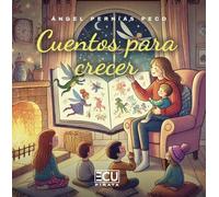 Cuentos para crecer: 1 (ECU)