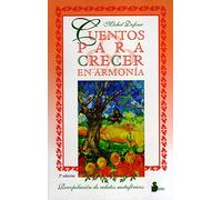 Cuentos Para Crecer En Armonia. Recolpilacion De Cuentos Metafori Cos