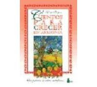 Cuentos Para Crecer En Armonia. Recolpilacion De Cuentos Metafori Cos