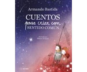 Cuentos Para Criar Con Sentido Común