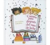 Cuentos Para Despues Del Vaso De Leche