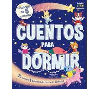 CUENTOS PARA DORMIR: 36 (CUENTOS DE 5 MINUTOS)