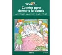 Cuentos Para Dormir A La Abuela