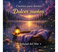 Cuentos para dormir: Dulces sueños