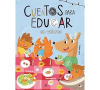Cuentos para Educar en valores: 6 (Gran Libro de Cuentos)