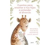 Cuentos Para Enseñar A Tus Hijos A Entender El Divorcio