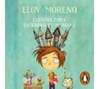 Cuentos Para Entender El Mundo 2 (audiolibro)