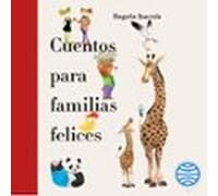 Cuentos Para Familias Felices (audiolibro)