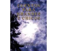 Cuentos para grandes y chicos