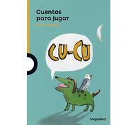 Cuentos para jugar (SERIE NARANJA(+10))
